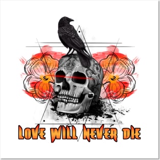 Love Will Never Die Skull and Crow Posters and Art